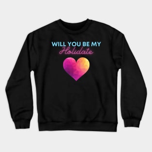 Holidate Crewneck Sweatshirt